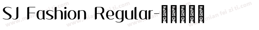 SJ Fashion Regular字体转换